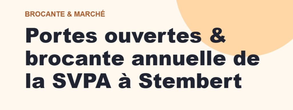 Portes ouvertes & brocante annuelle de la SVPA à Stembert