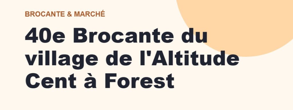 40e Brocante du village de l'Altitude Cent à Forest