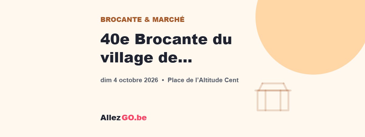 40e Brocante du village de l’Altitude Cent à Forest