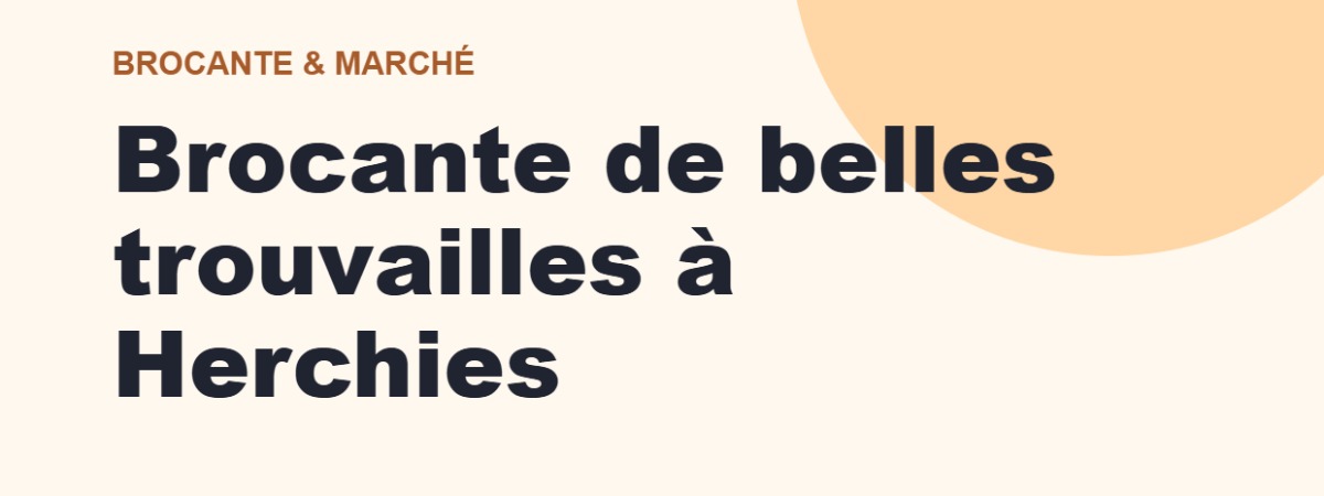Brocante de belles trouvailles à Herchies