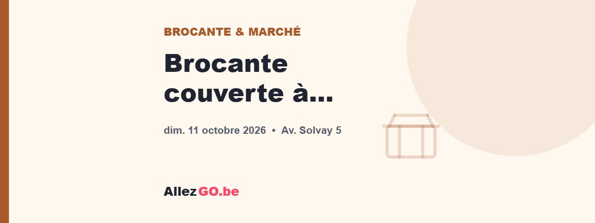 Brocante couverte à Wavre