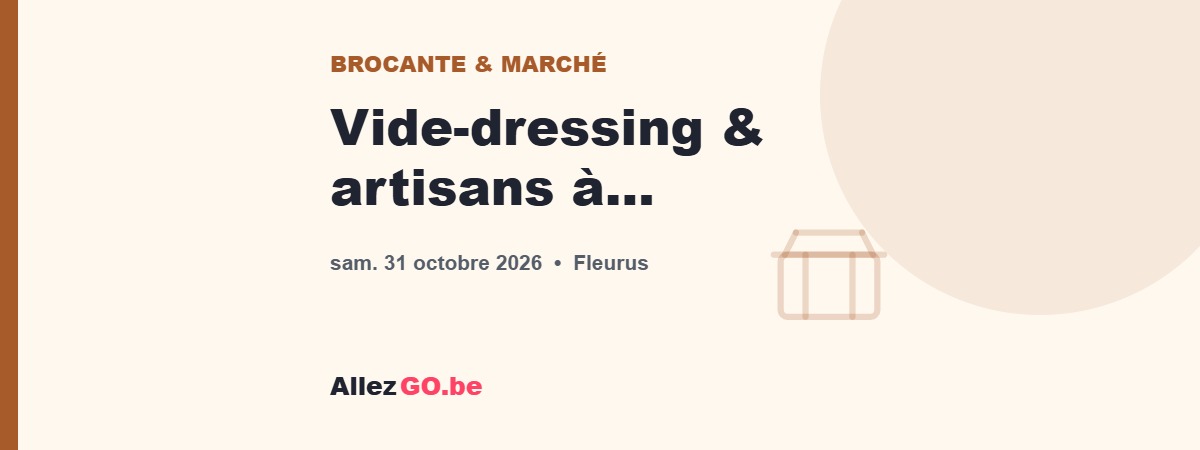 Vide-dressing & artisans à Lambusart