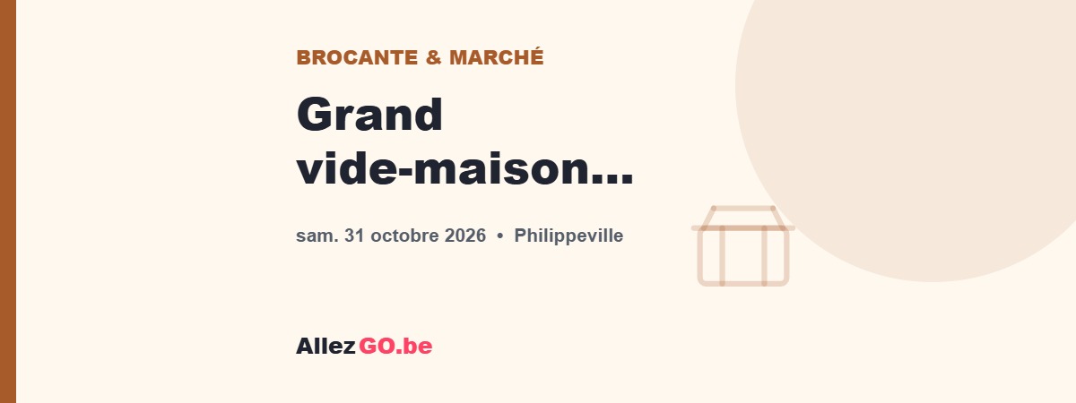 Grand vide-maison chez Cécile à Romedenne