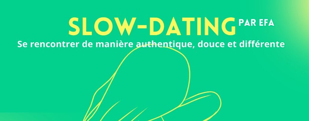 SLOW-DATING (+-40/55 ans hétéro) – Namur