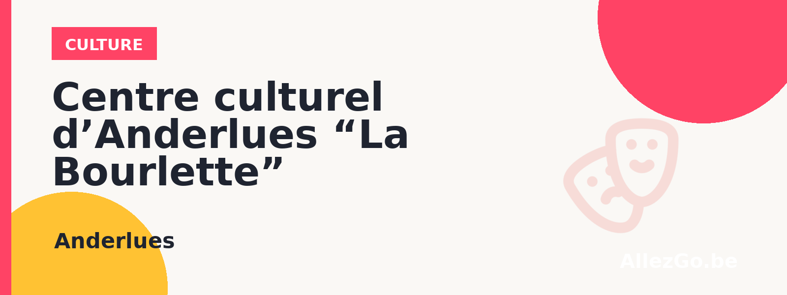 Centre culturel d’Anderlues “La Bourlette”