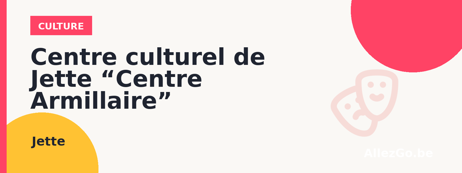 Centre culturel de Jette “Centre Armillaire”