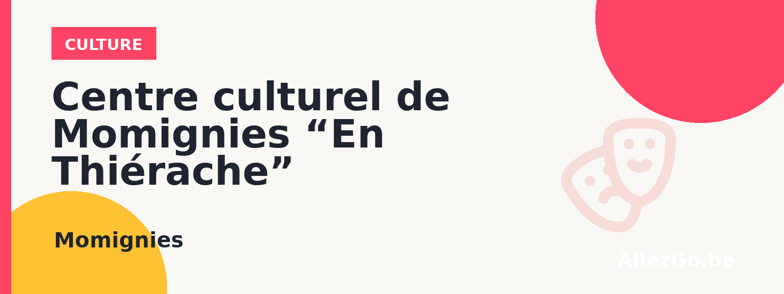 Centre culturel de Momignies “En Thiérache”