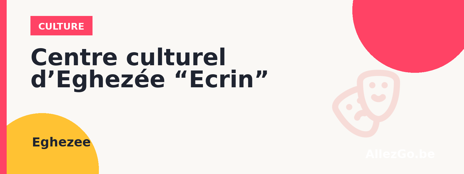 Centre culturel d’Eghezée “Ecrin”