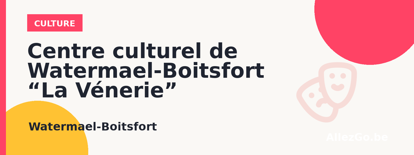 Centre culturel de Watermael-Boitsfort “La Vénerie”
