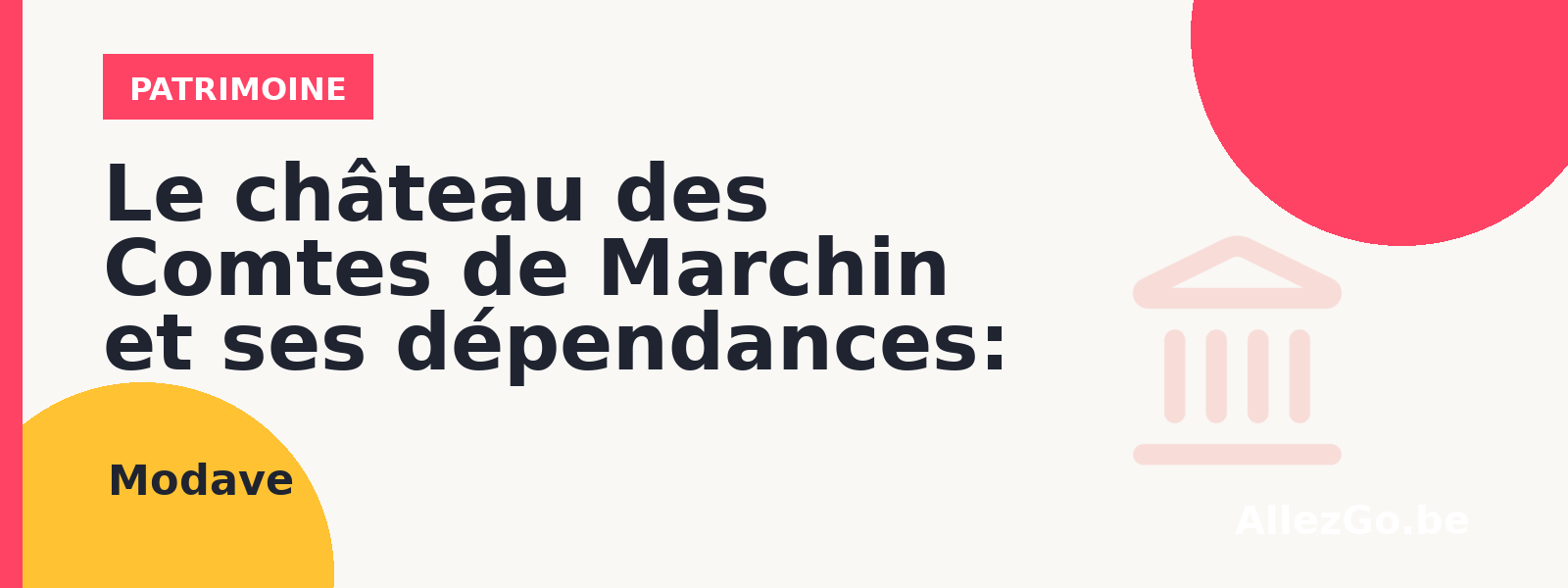 Le château des Comtes de Marchin et ses dépendances