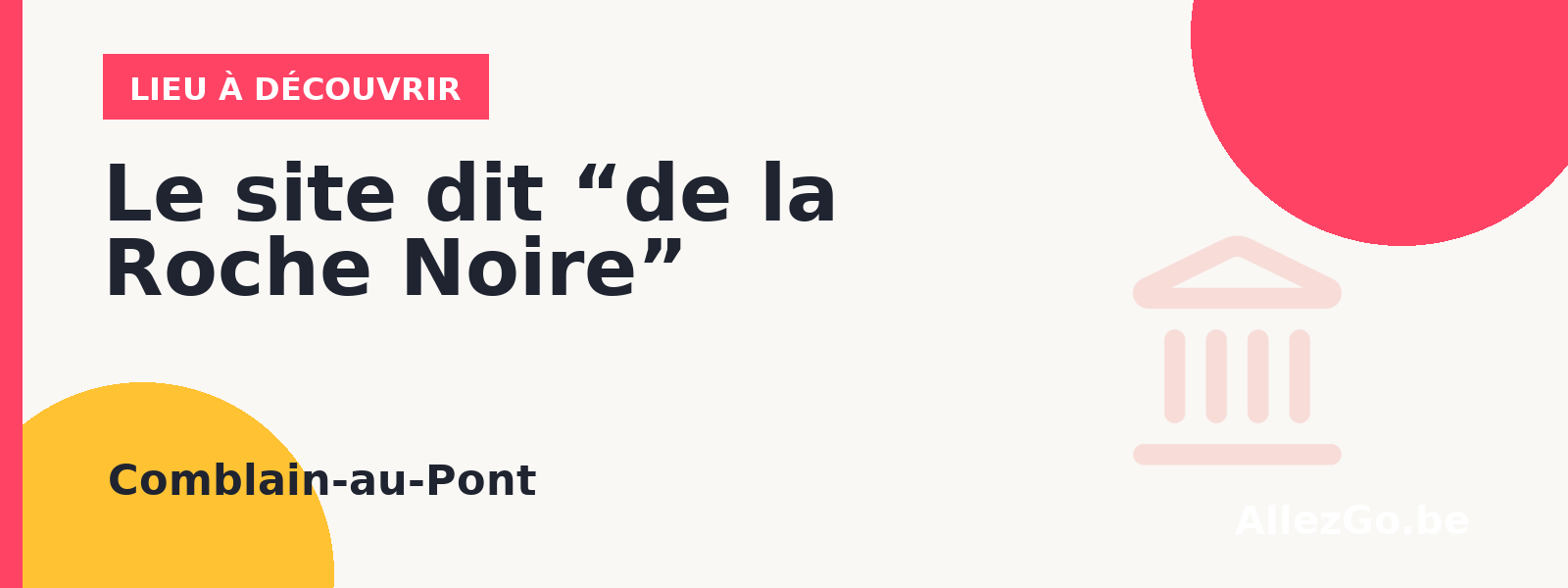 Le site dit “de la Roche Noire”