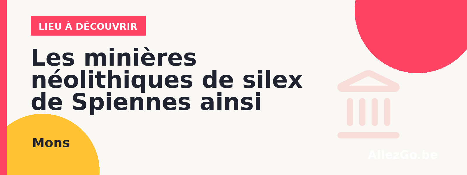 Les minières néolithiques de silex de Spiennes