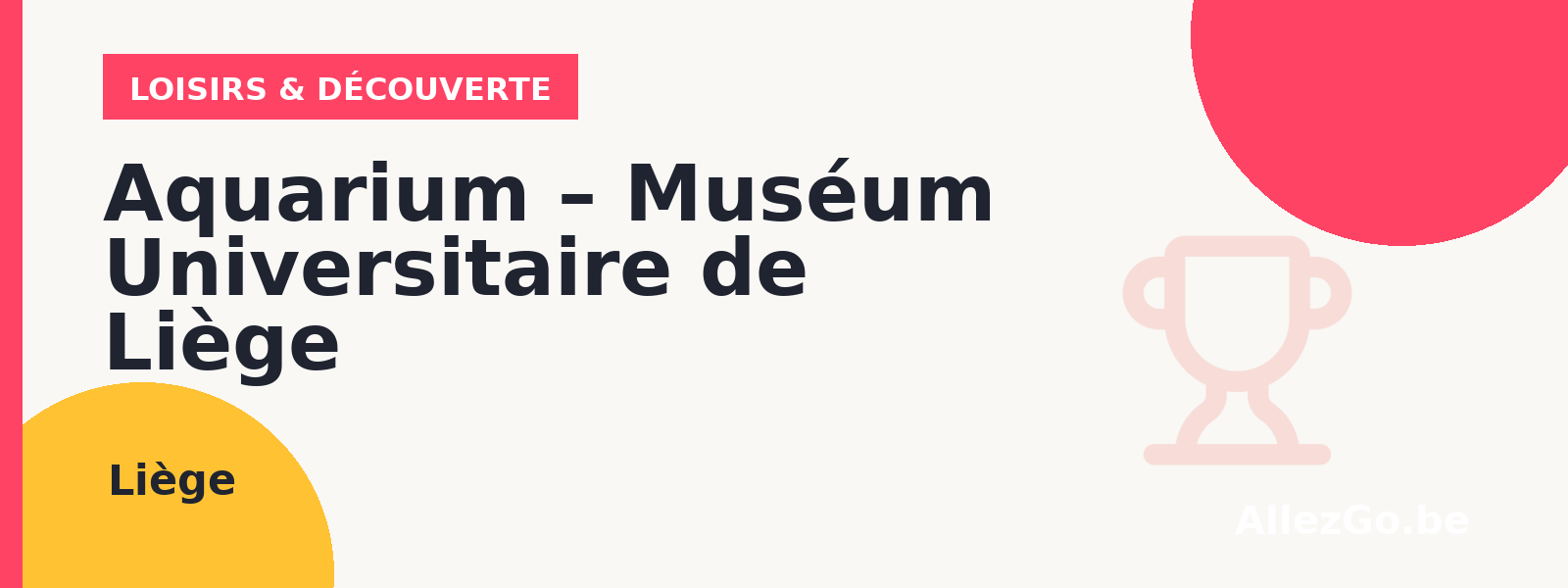 Aquarium – Muséum Universitaire de Liège