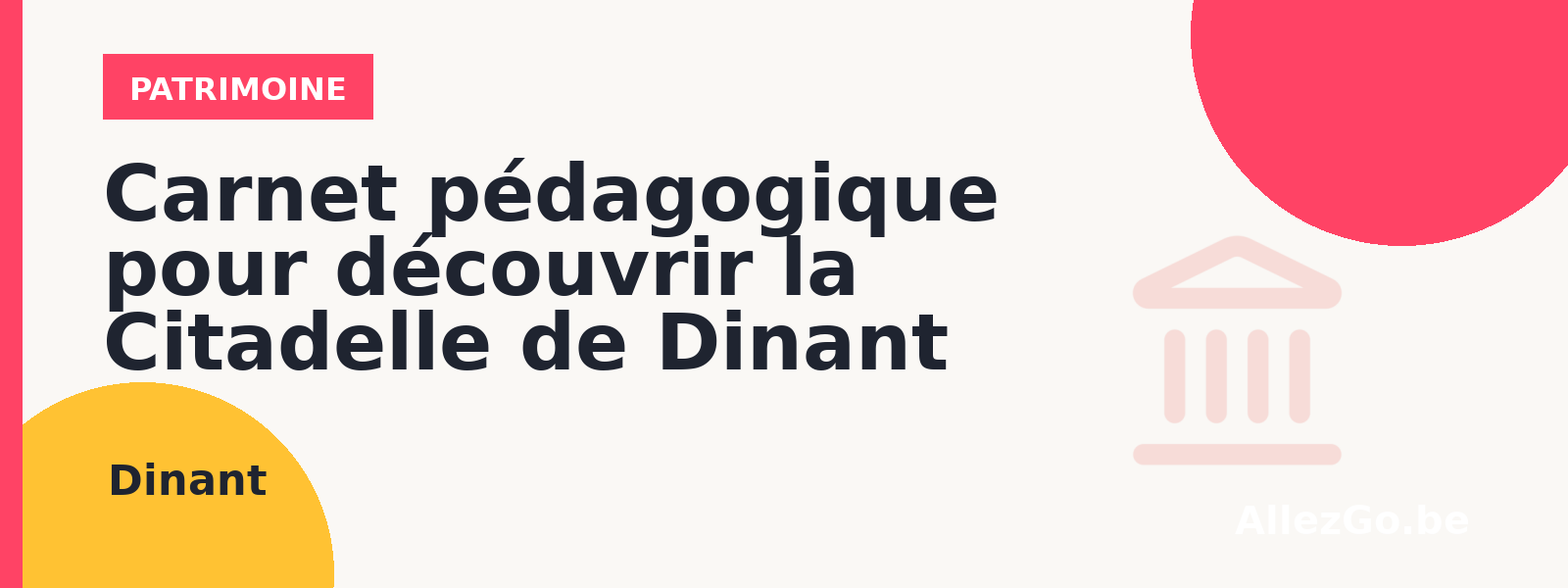 Carnet pédagogique pour découvrir la Citadelle de Dinant