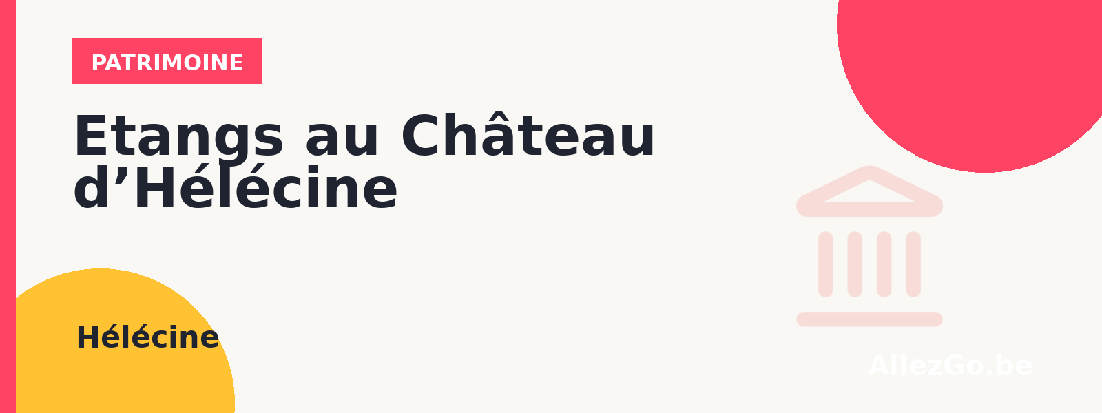Etangs au Château d’Hélécine