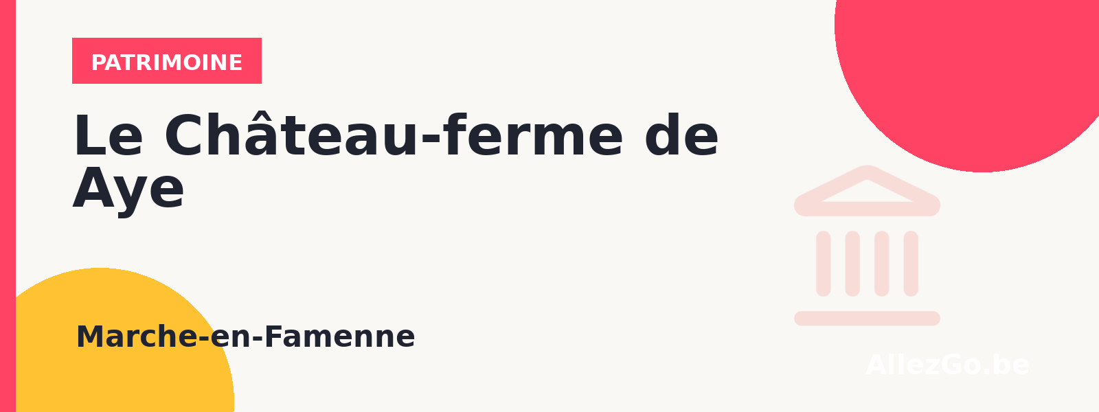 Le Château-ferme de Aye