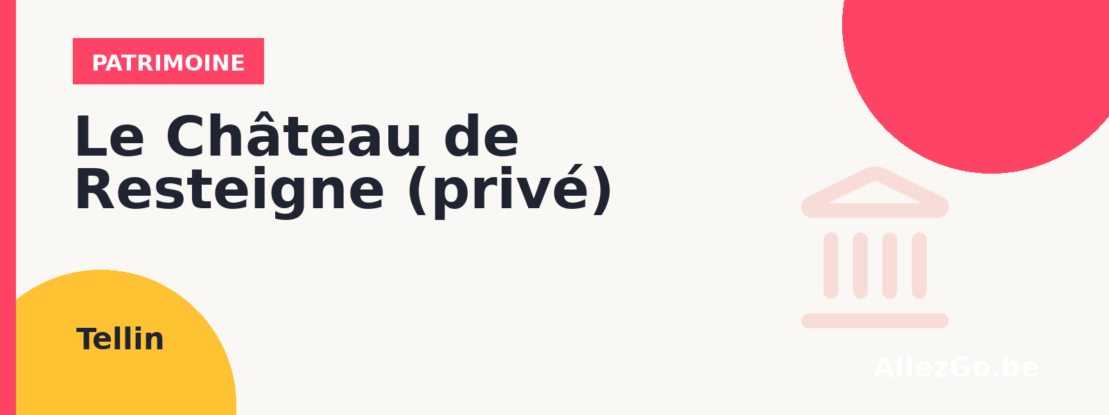 Le Château de Resteigne (privé)