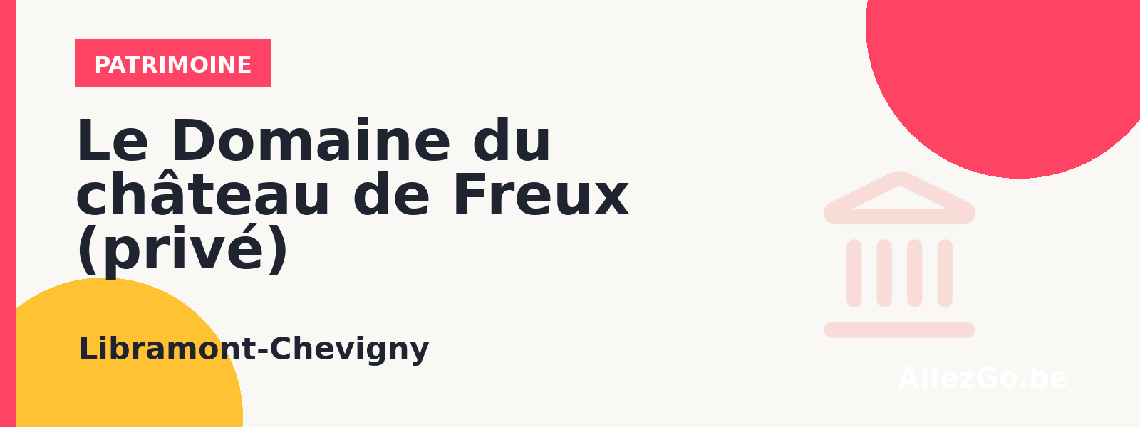 Le Domaine du château de Freux (privé)