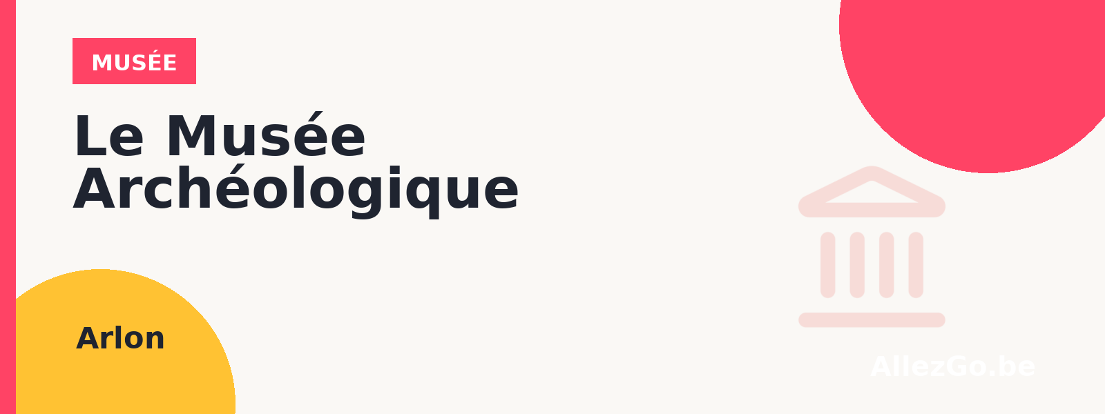 Le Musée Archéologique