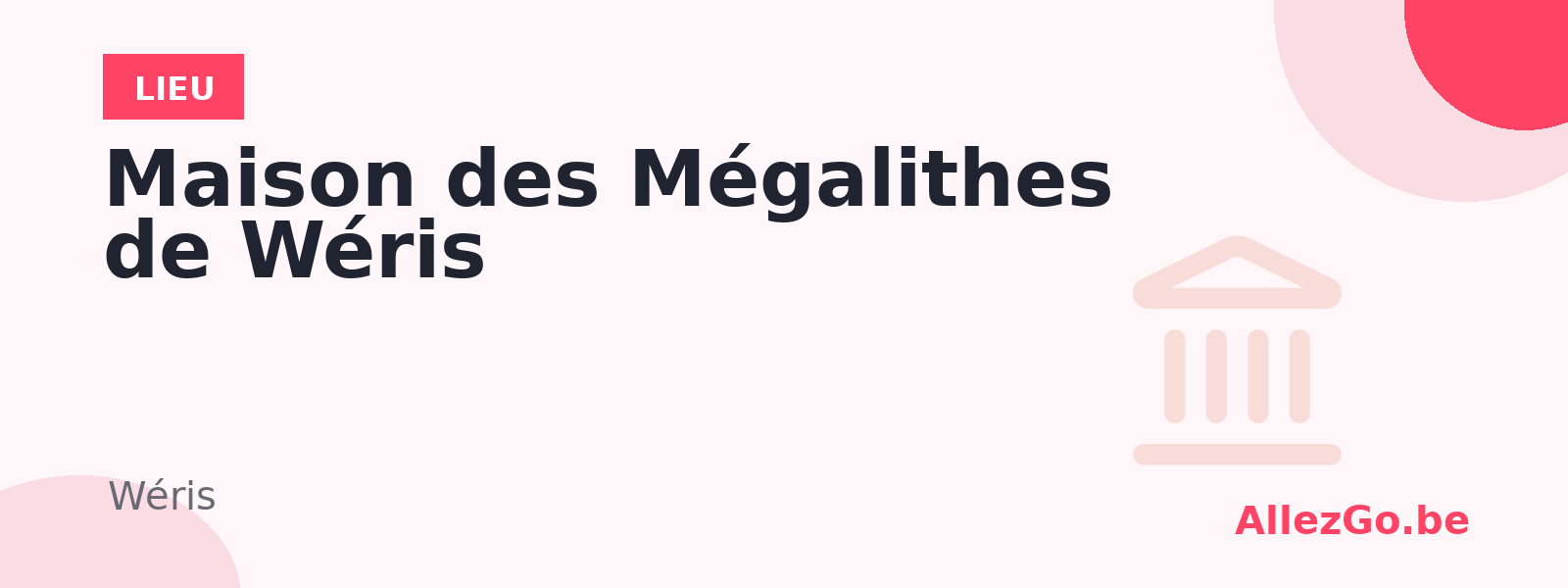 Maison des Mégalithes de Wéris