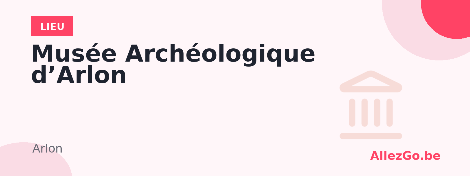 Musée Archéologique d’Arlon