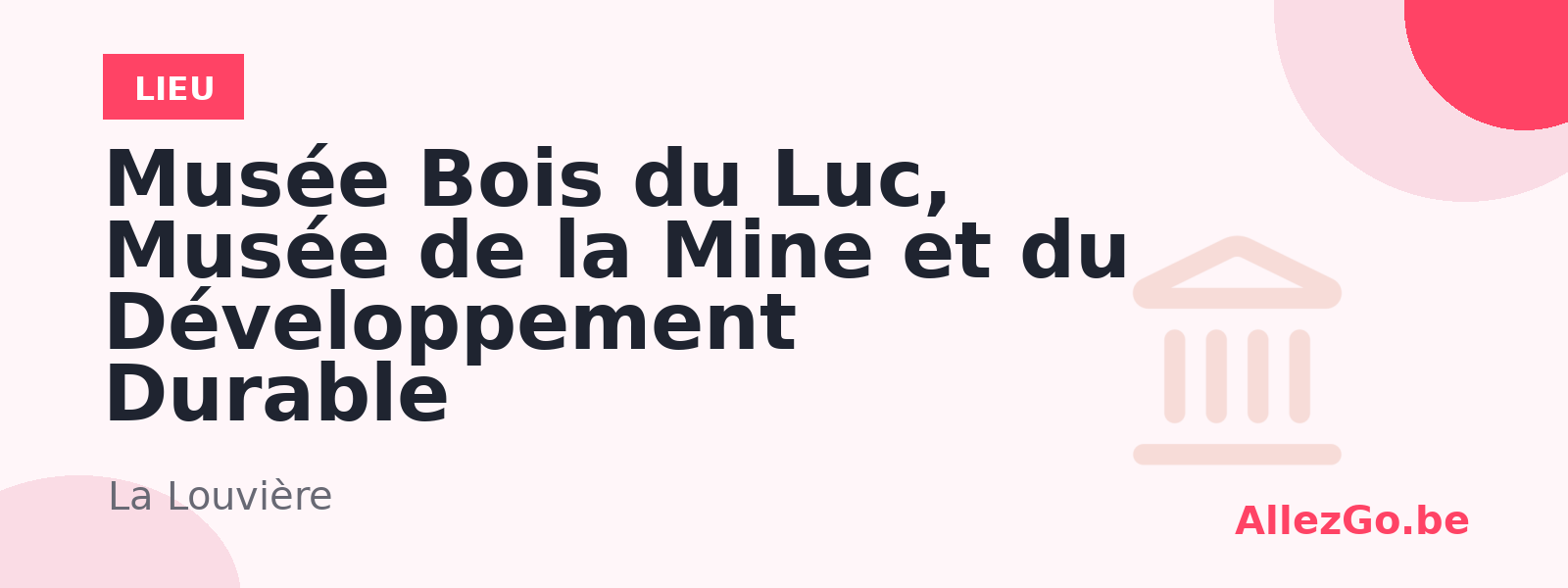 Musée Bois du Luc, Musée de la Mine et du Développement Durable