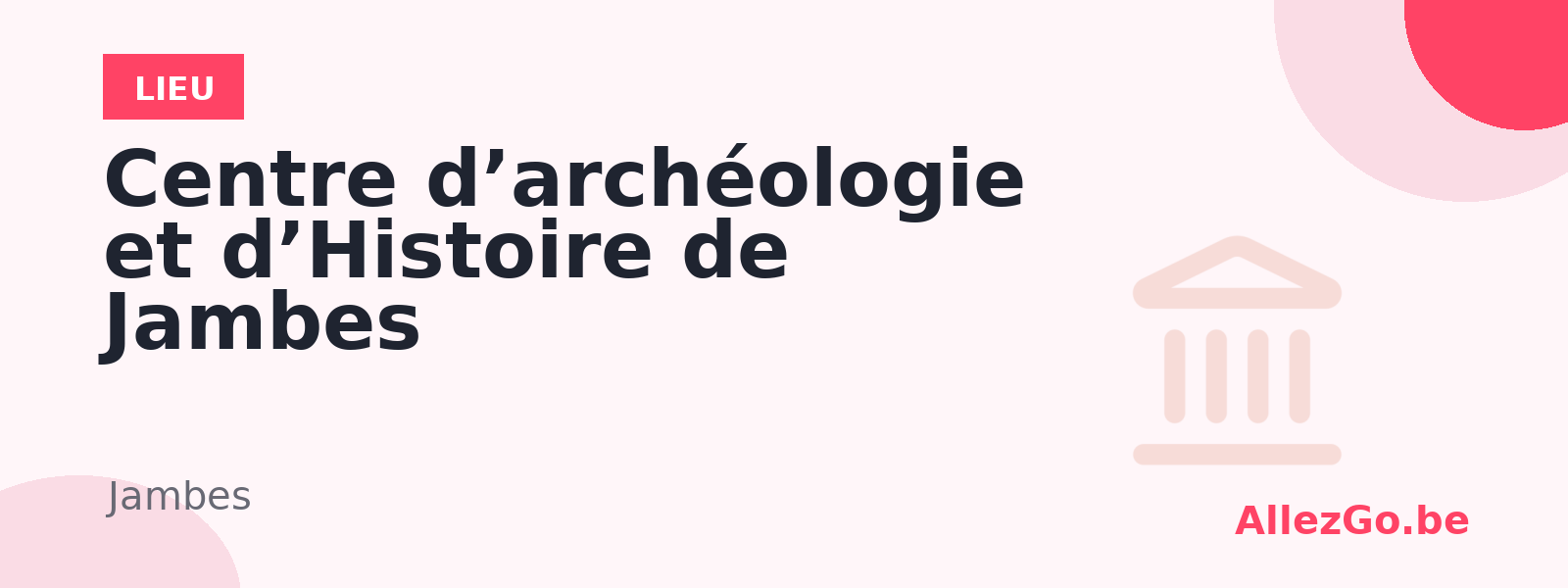 Centre d’archéologie et d’Histoire de Jambes
