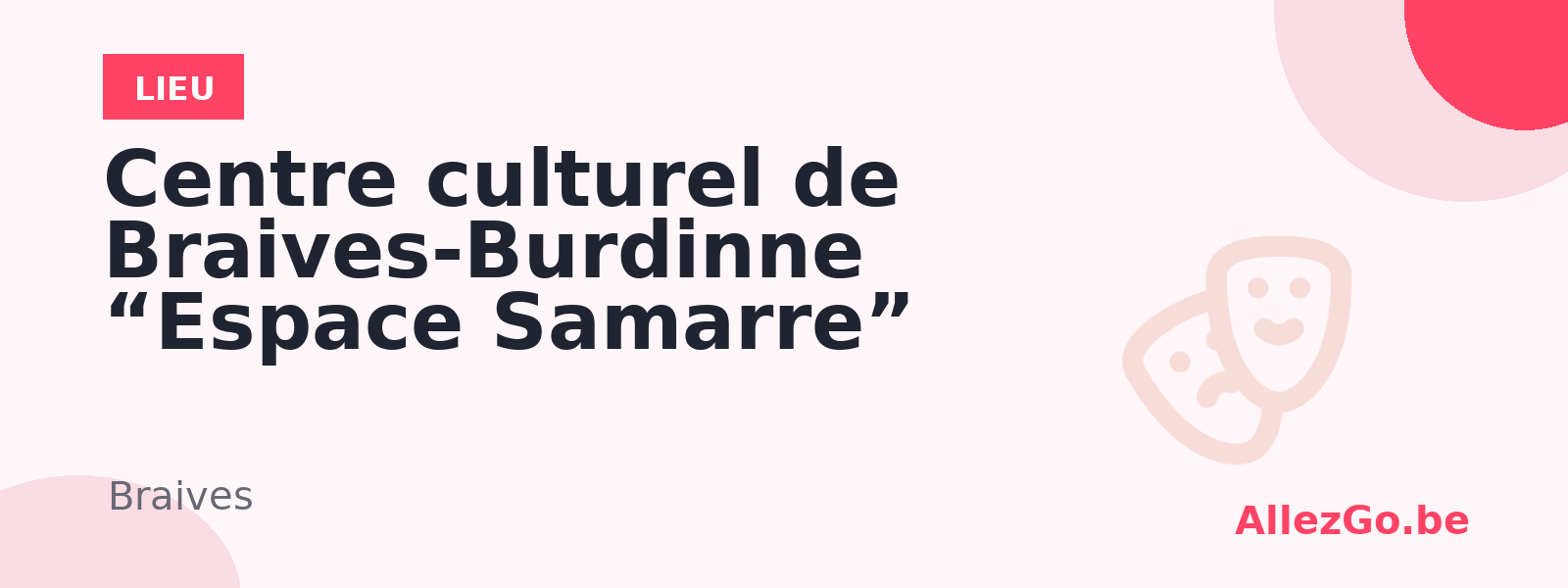 Centre culturel de Braives-Burdinne “Espace Samarre”