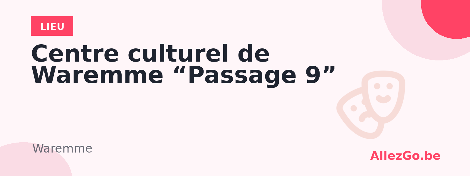 Centre culturel de Waremme “Passage 9”