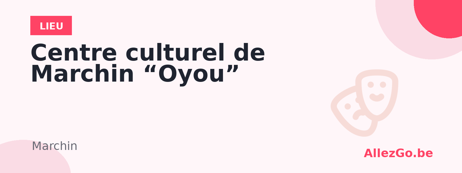 Centre culturel de Marchin “Oyou”