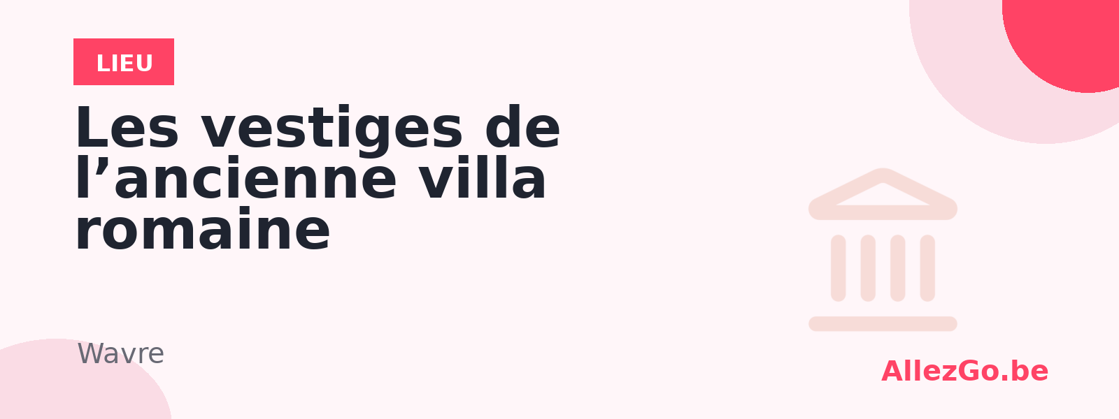 Les vestiges de l’ancienne villa romaine