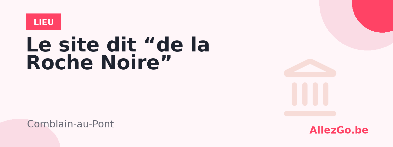 Le site dit “de la Roche Noire”