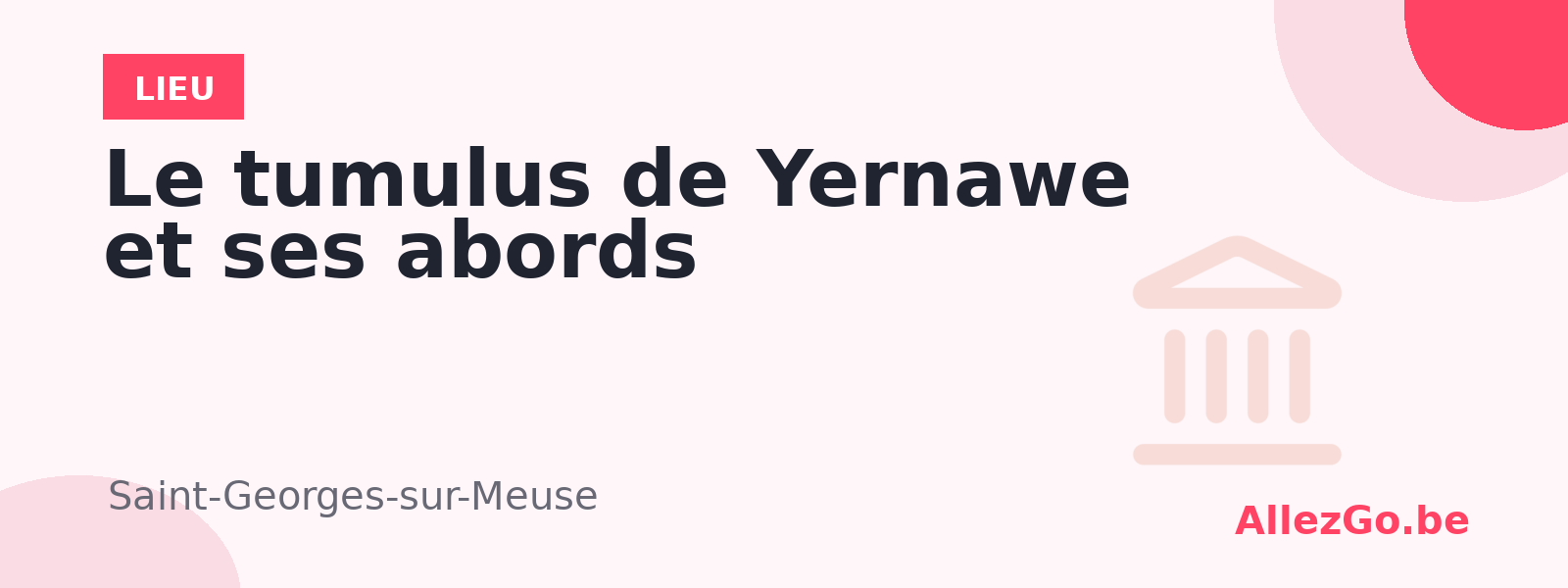 Le tumulus de Yernawe et ses abords