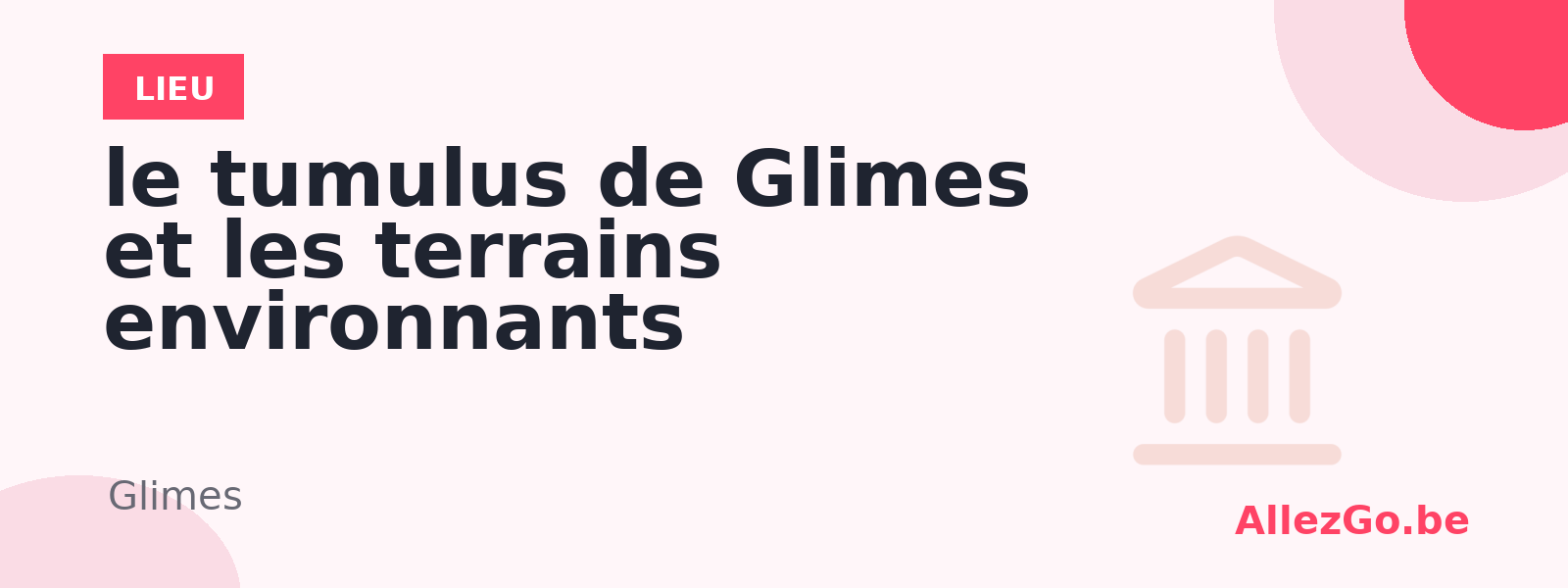 le tumulus de Glimes et les terrains environnants
