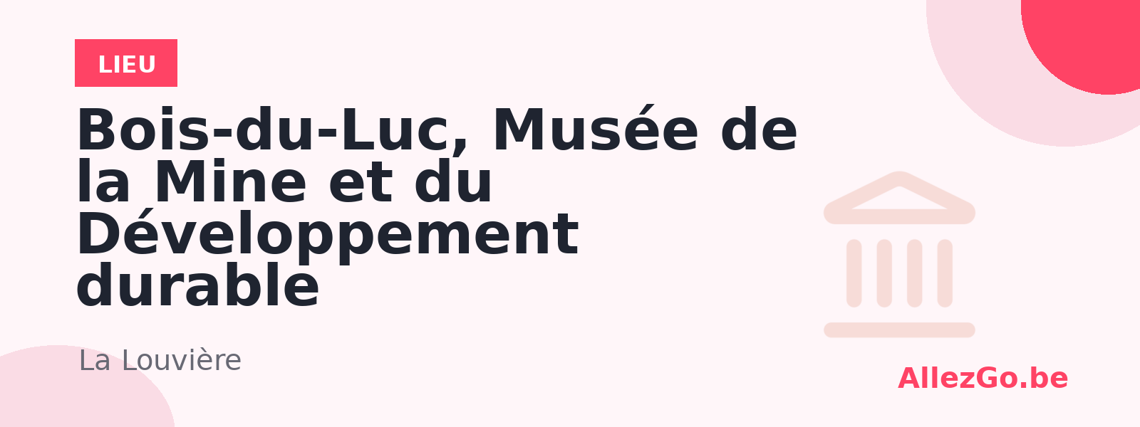 Bois-du-Luc, Musée de la Mine et du Développement durable