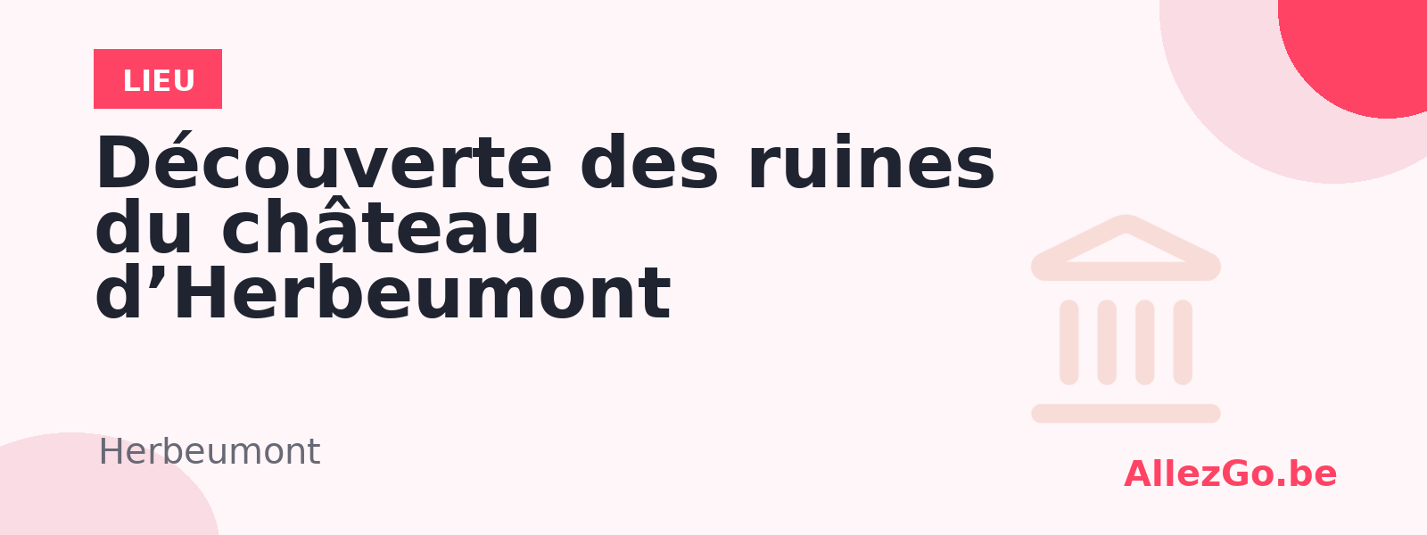Découverte des ruines du château d’Herbeumont
