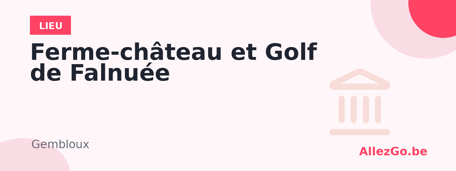 Ferme-château et Golf de Falnuée