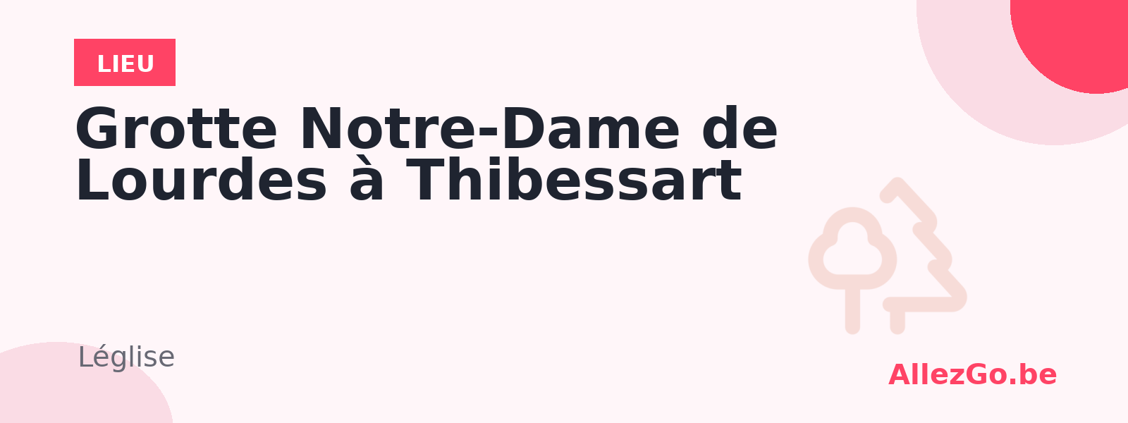 Grotte Notre-Dame de Lourdes à Thibessart