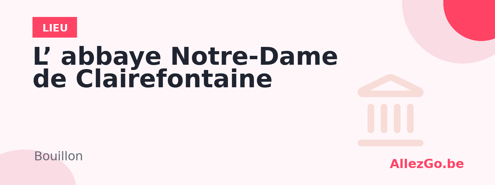 L’ abbaye Notre-Dame de Clairefontaine