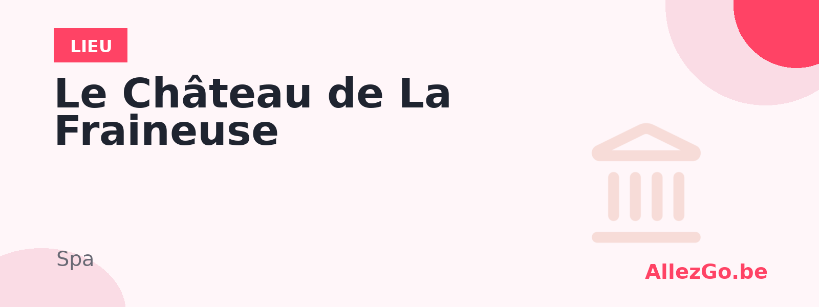 Le Château de La Fraineuse