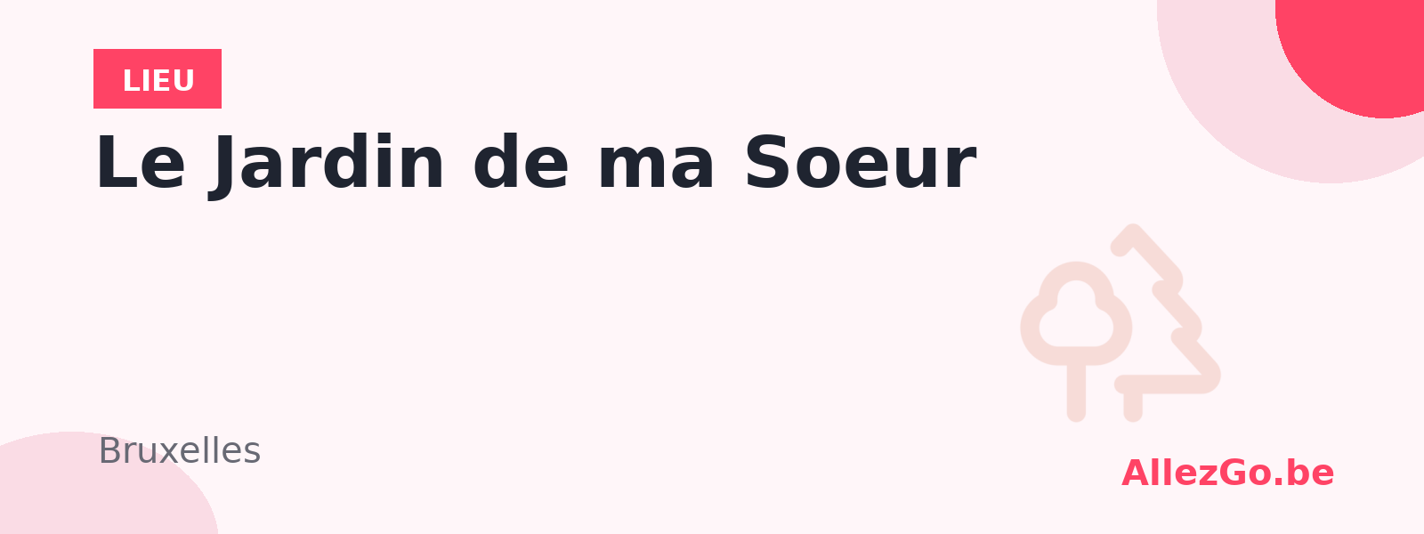 Le Jardin de ma Soeur