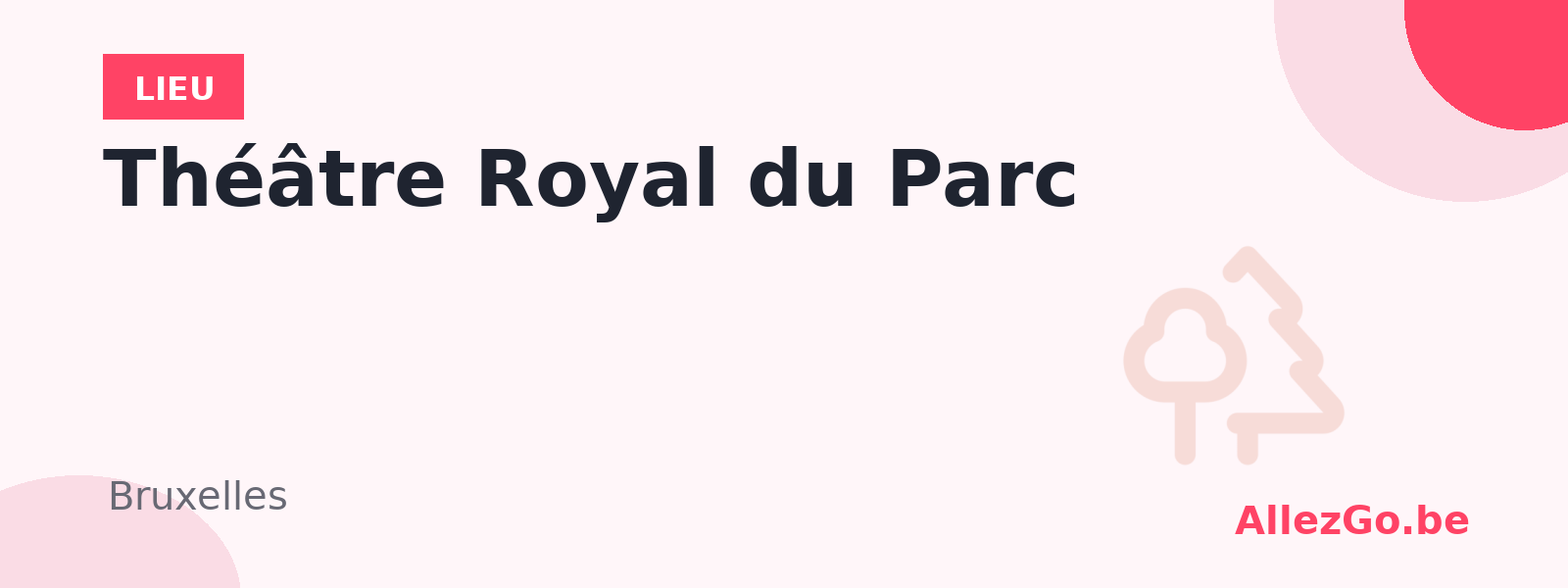 Théâtre Royal du Parc