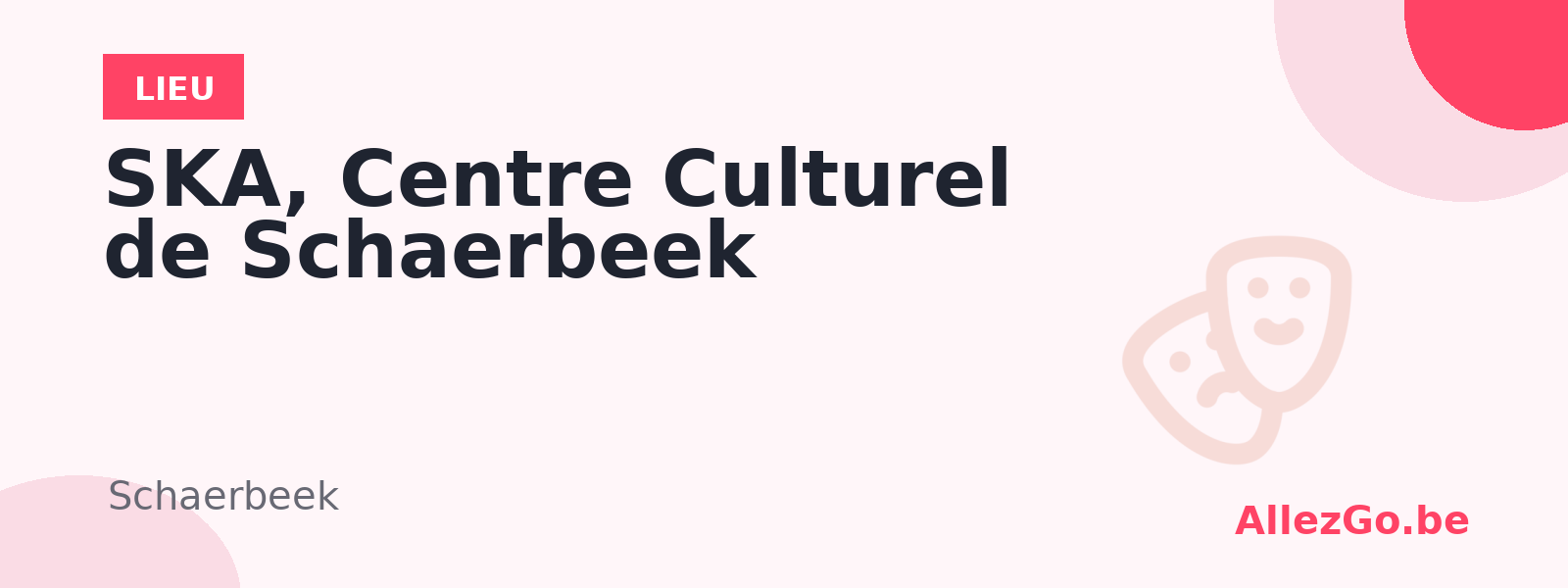 SKA, Centre Culturel de Schaerbeek