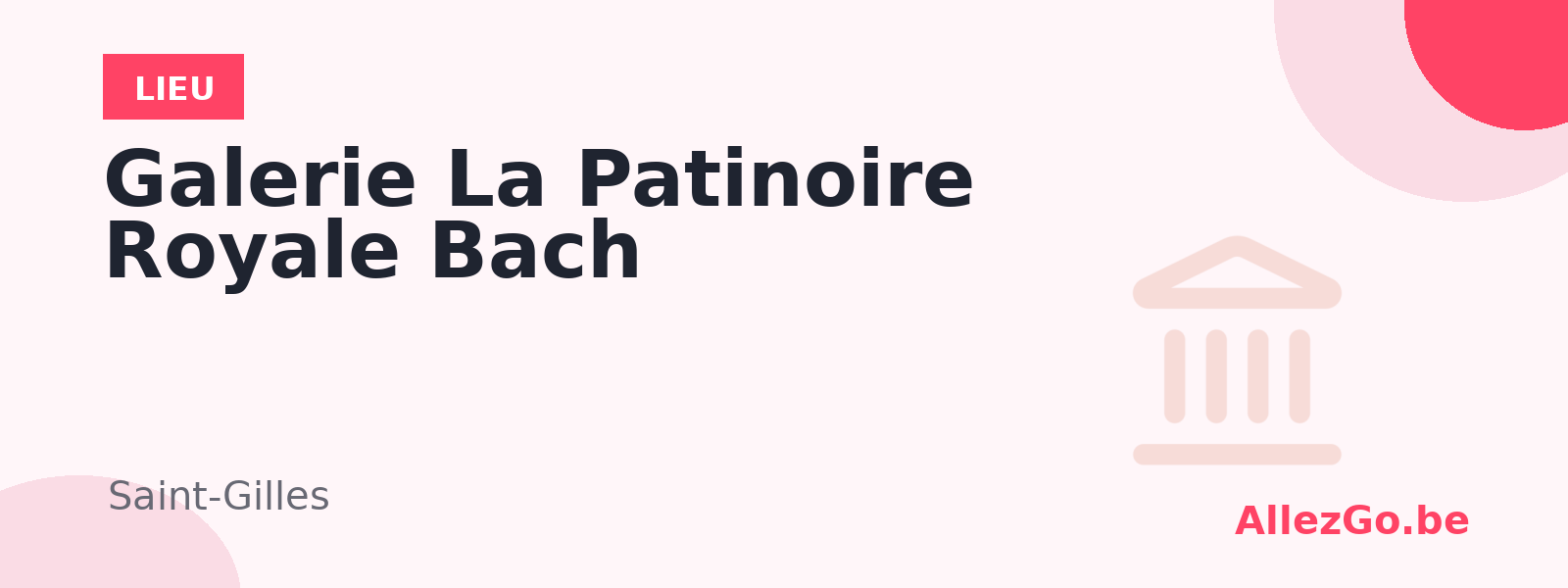 Galerie La Patinoire Royale Bach